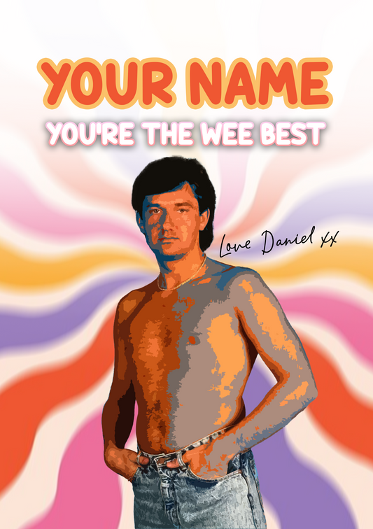 You're The Wee Best - Customise