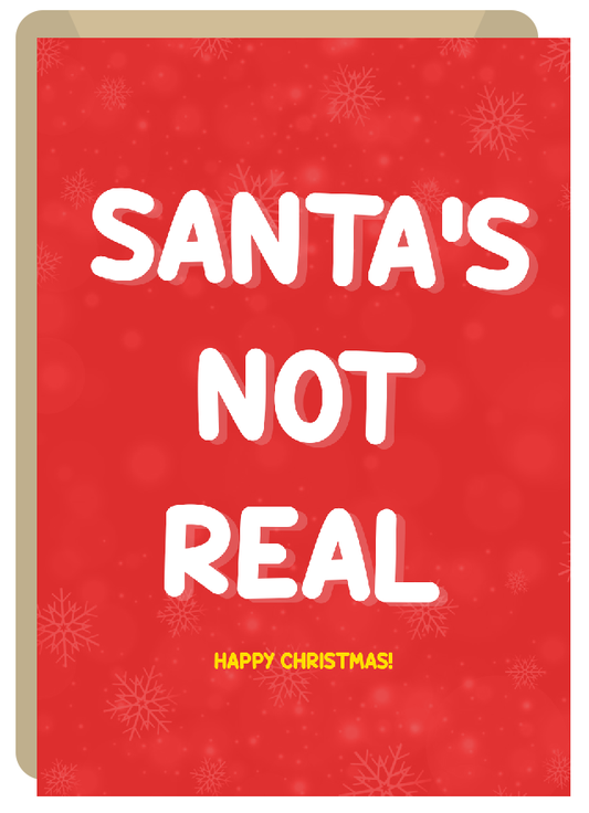Santa's Not Real