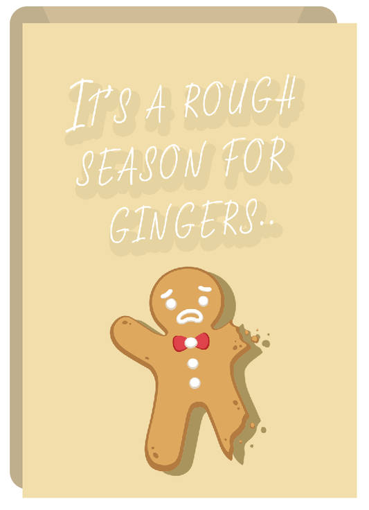 Rough Season for Gingers