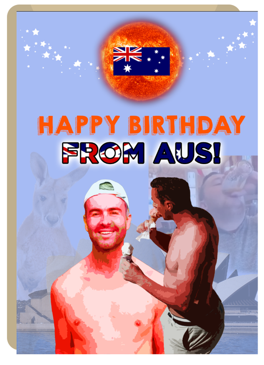 Happy Birthday From Australia - Funny Irish Birthday Cards